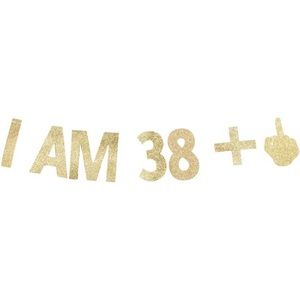 Birthday Banner/Gag gift. "I AM 38+1 Banner" 39th Birthday Party Banner (Gold)